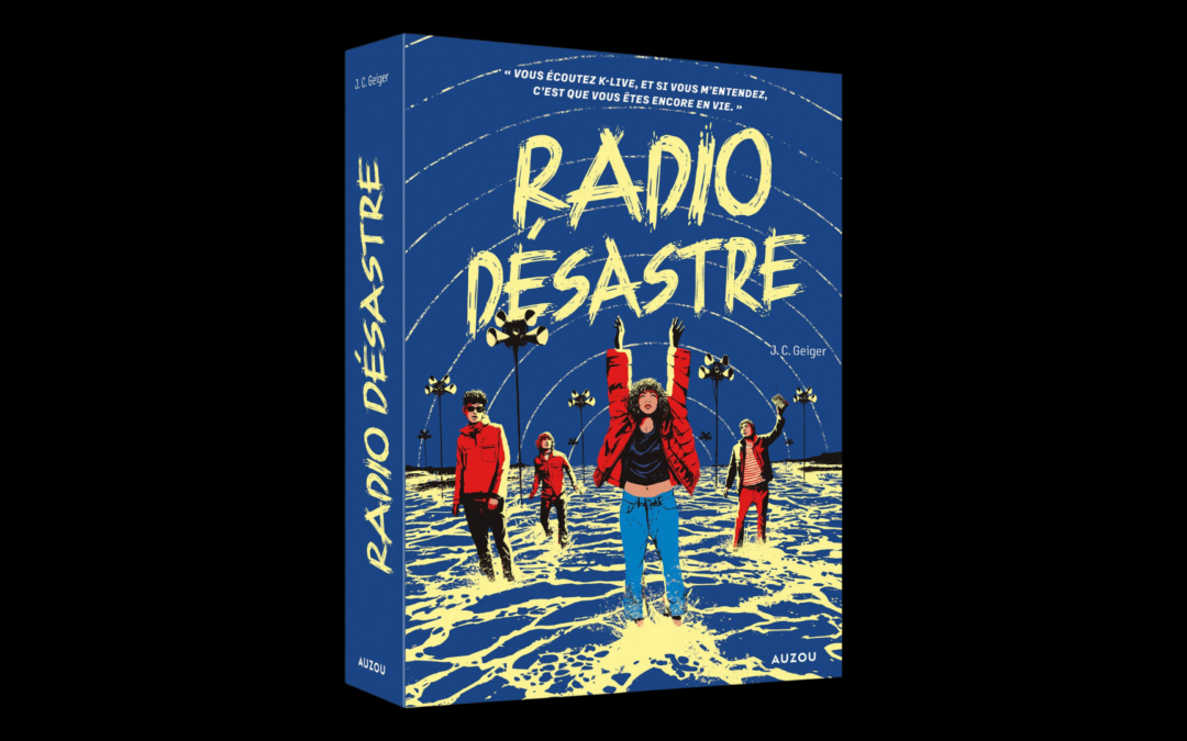 RADIO DÉSASTRE – French Release!