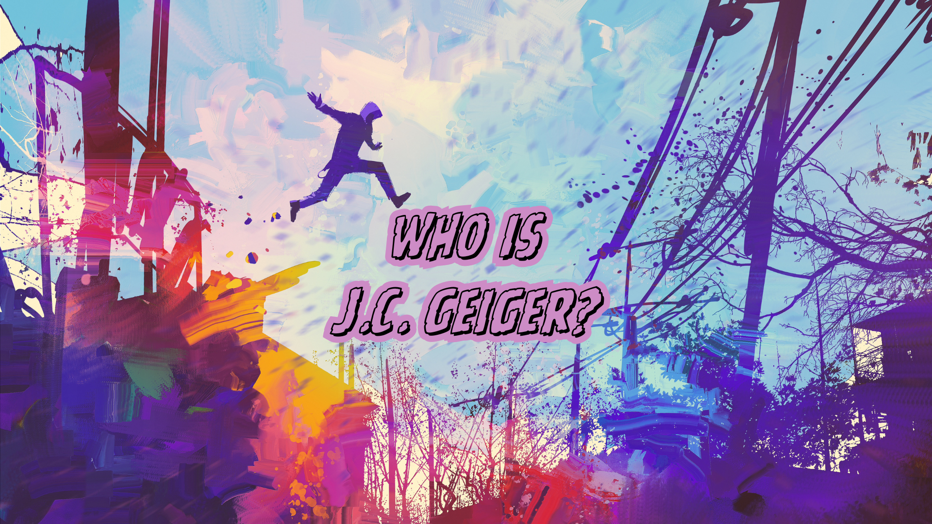 Who Is J.C. Geiger